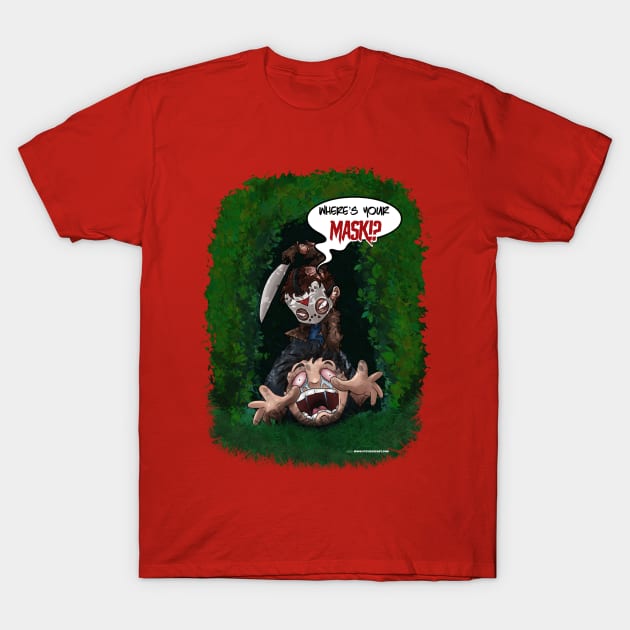 Jason Vorhees Covid Mask Enforcement T-Shirt by steviezee